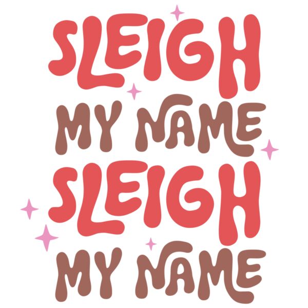 Sleigh my name Thumbnail