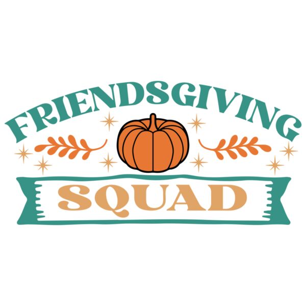 Friendsgiving Squad  2  Thumbnail