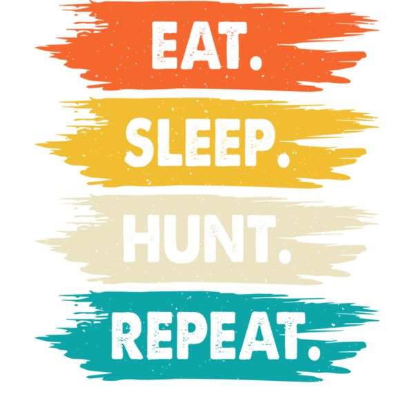 Eat sleep hunt repeat  3  Thumbnail