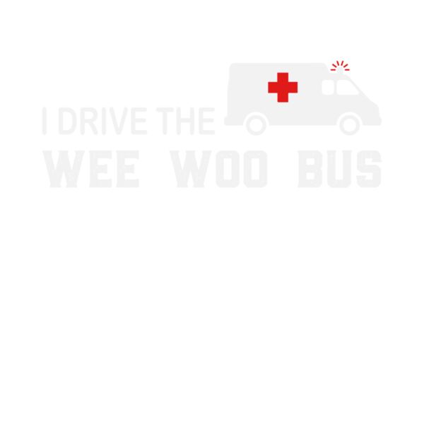 I Drive The Wee Woo Bus Thumbnail