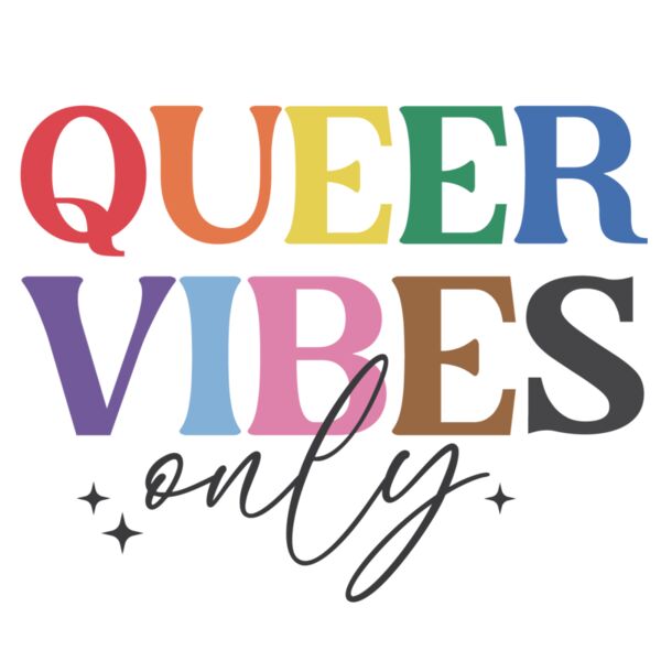 Queer Vibes Only Thumbnail
