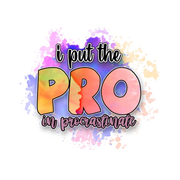 I put the pro in procastinate Thumbnail